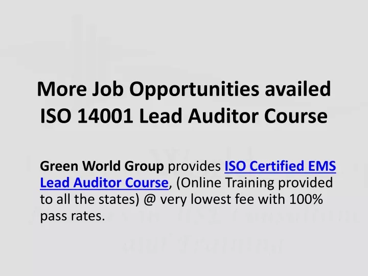 more job opportunities availed iso 14001 lead auditor course