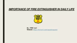 Importance of fire extinguisher in your daily life