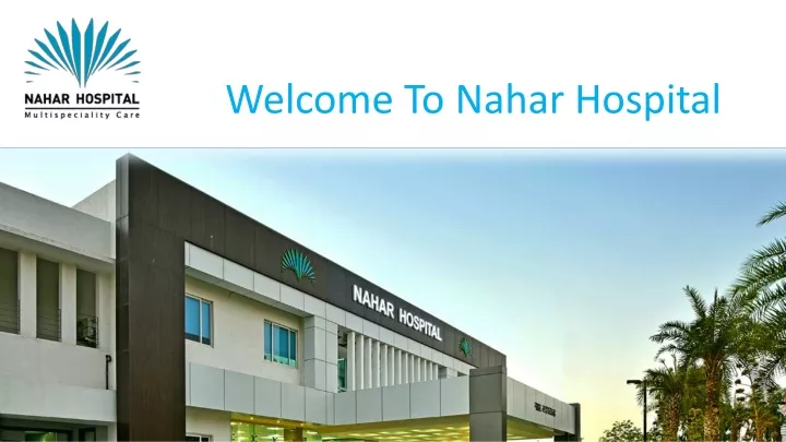 welcome to nahar hospital