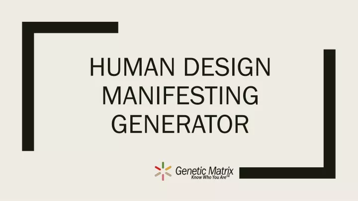 human design manifesting generator