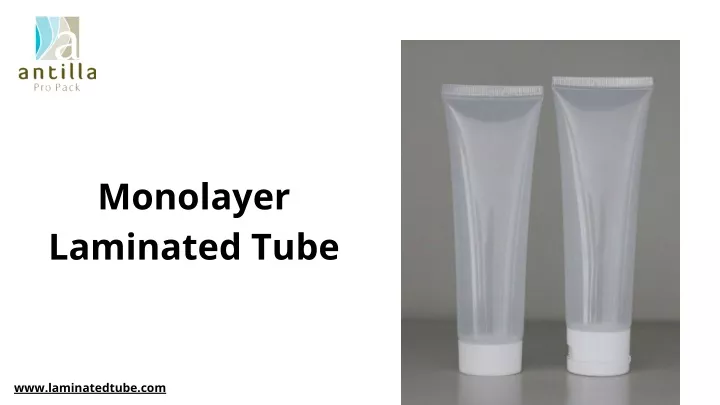 monolayer laminated tube