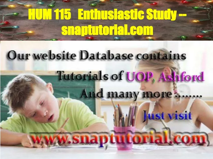 hum 115 enthusiastic study snaptutorial com