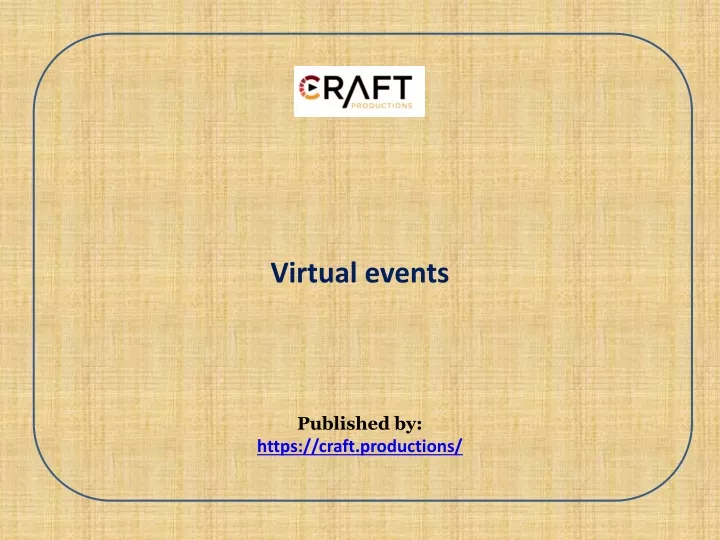 virtual events published by https craft productions