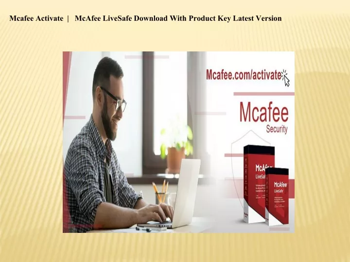 mcafee activate mcafee livesafe download with