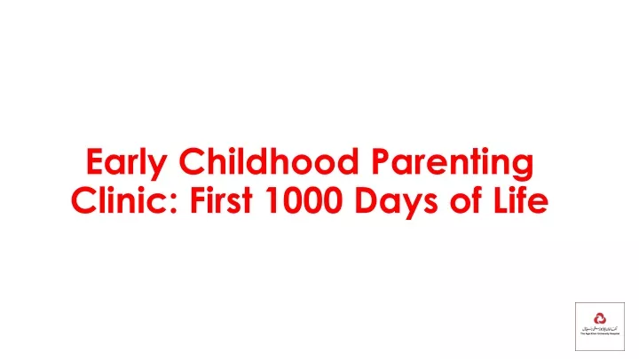 early childhood parenting clinic first 1000 days of life