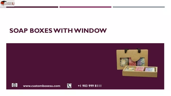soap boxes with window