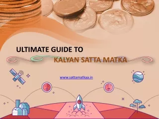 Ultimate Guide to Kalyan Satta Matka