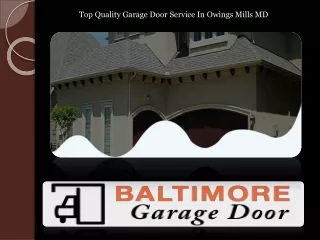 Top Quality Garage Door Service In Owings Mills MD