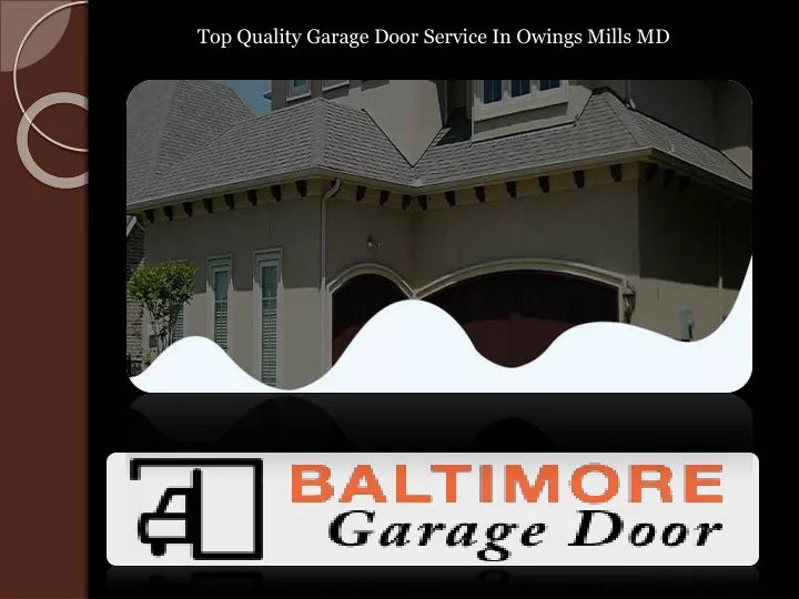 top quality garage door service in owings mills md