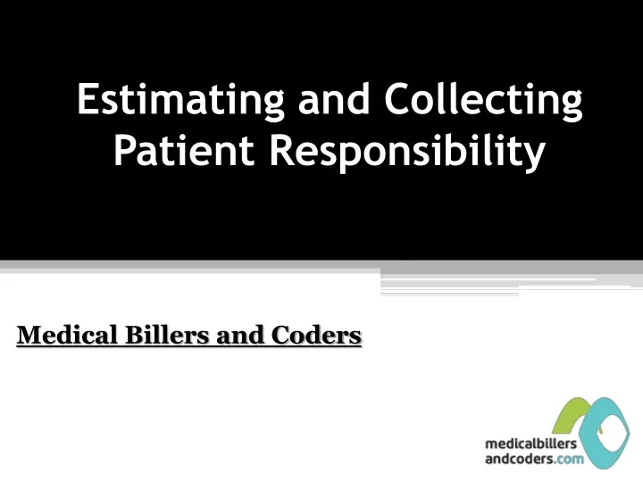 estimating and collecting patient responsibility