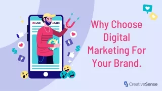Why Choose Digital Marketing - CreativeSense