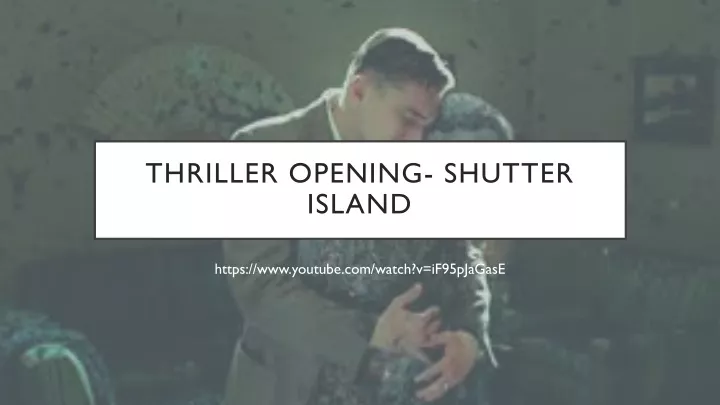 thriller opening shutter island