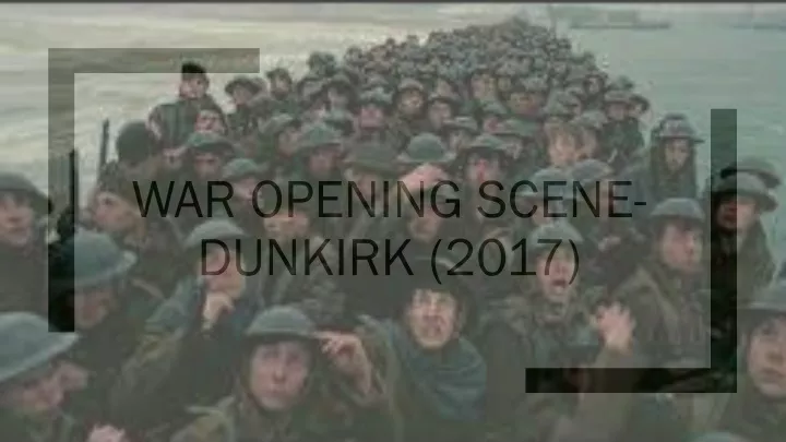war opening scene dunkirk 2017