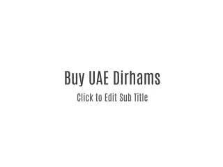 UAE Dirhams (AED)