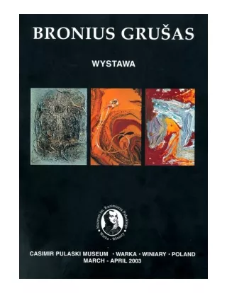 Bronius Grušas by Alwida Antonina Bajor (Alvyda Bajor).
