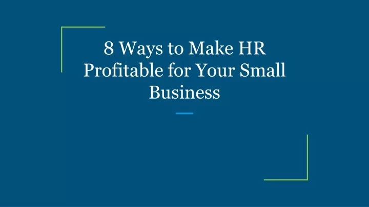8 ways to make hr profitable for your small business