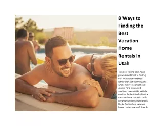 8 Ways to Finding the Best Vacation Home Rentals in Utah