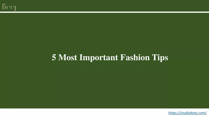 5 most important fashion tips