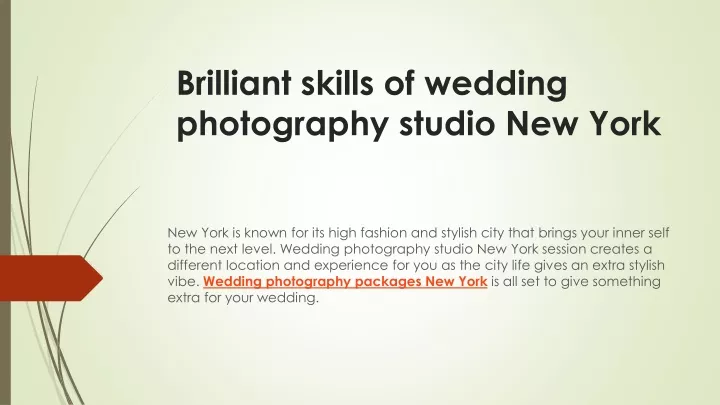 brilliant skills of wedding photography studio new york