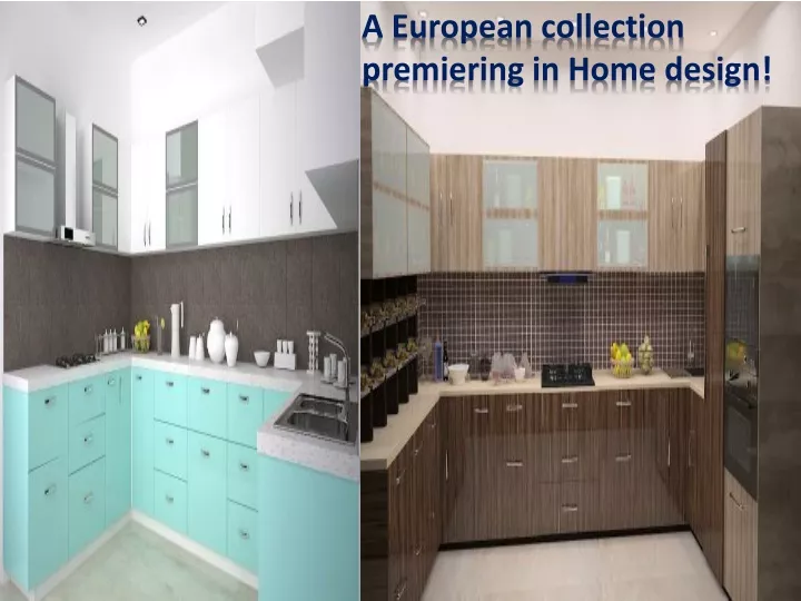 a european collection premiering in home design