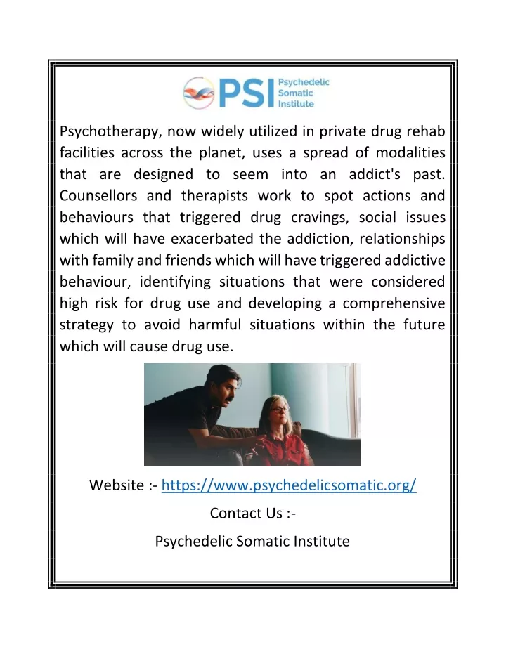 psychotherapy now widely utilized in private drug
