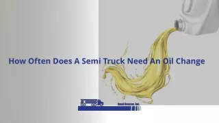 How Often Does A Semi Truck Need An Oil Change