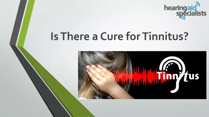 is there a cure for tinnitus