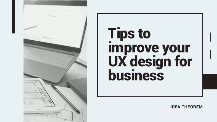 t i ps to im prove your ux d esign for business