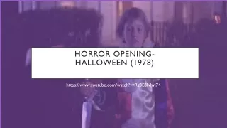 Horror Opening- Halloween 1978