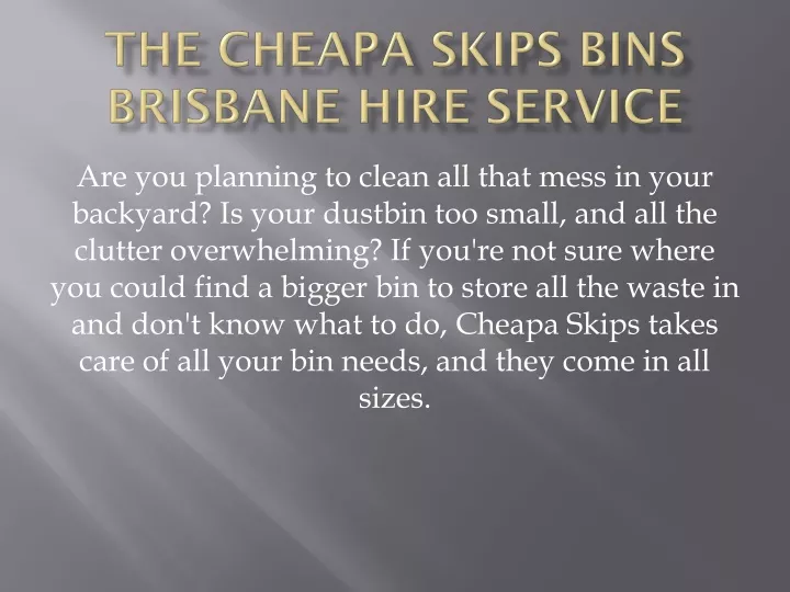 the cheapa skips bins brisbane hire service