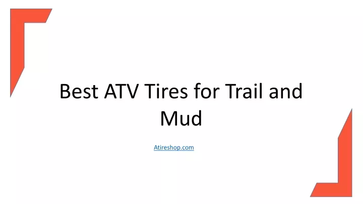 best atv tires for trail and mud