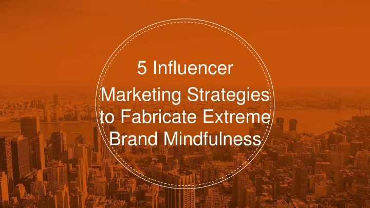 5 influencer marketing strategies to fabricate
