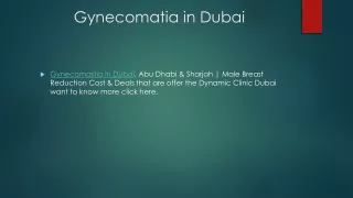 gynecomatia in dubai