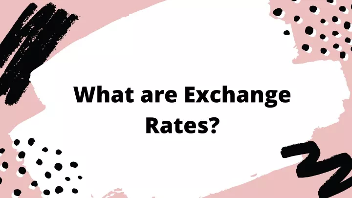 what are exchange rates