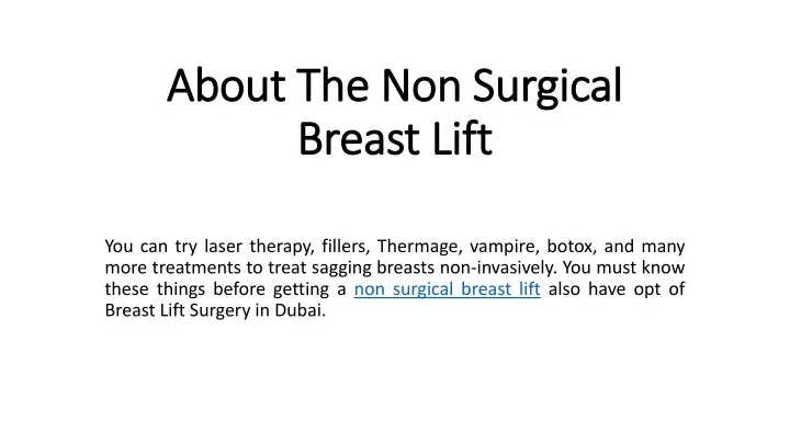 about the non surgical breast lift