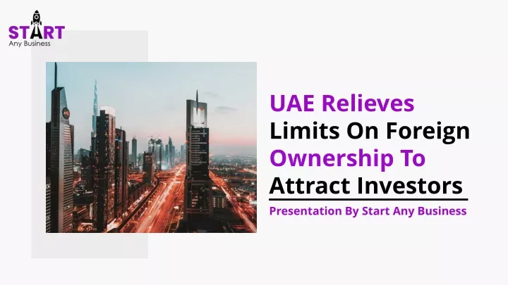 uae relieves limits on foreign ownership