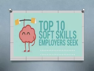 Top 10 Soft Skills Employers Seek