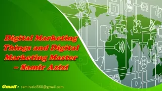 Samir Azizi to Be Effective With Digital Marketing Promoting