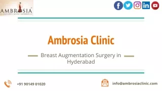 Ambrosia Clinic - Breast Augmentation Surgery in Hyderabad