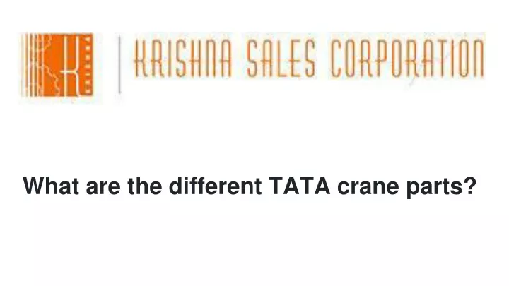 what are the different tata crane parts
