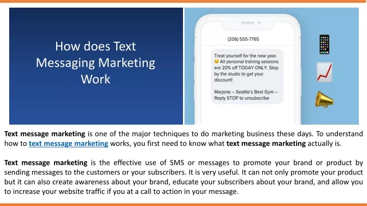 how does text messaging marketing work