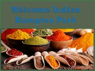 Welcome Indian Hampton Park