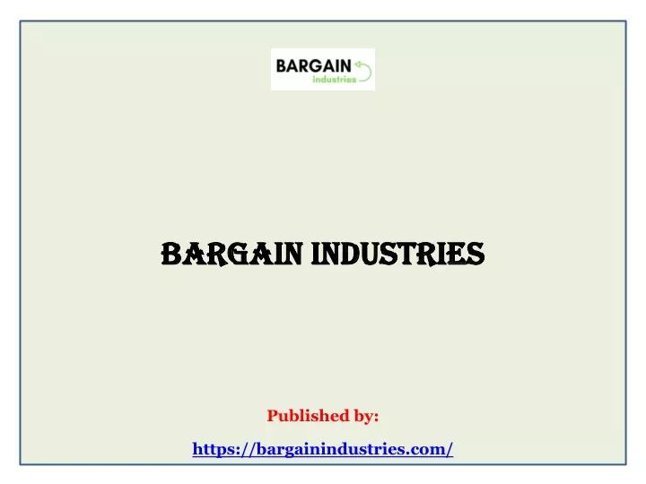 bargain industries published by https bargainindustries com