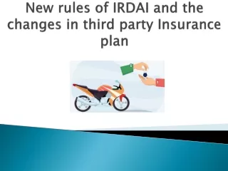 New rules of IRDAI and the changes in third party Insurance plan