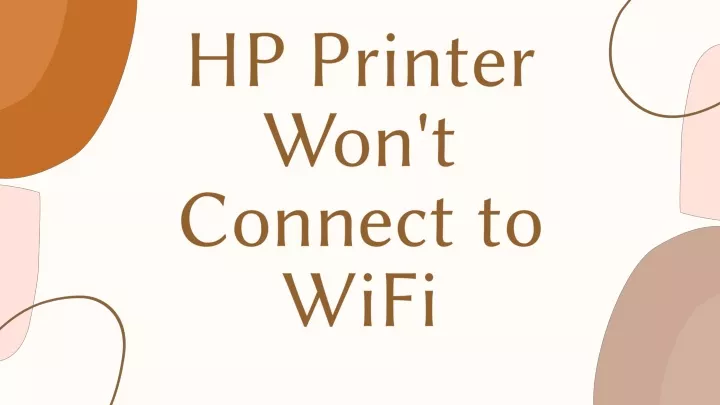 hp printer won t connect to wifi