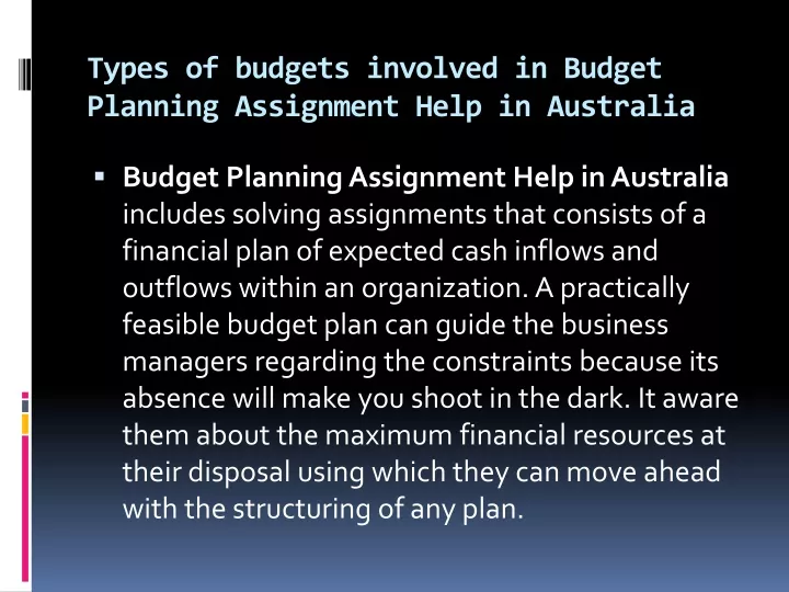types of budgets involved in budget planning assignment help in australia