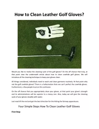 How to Clean Leather Golf Gloves