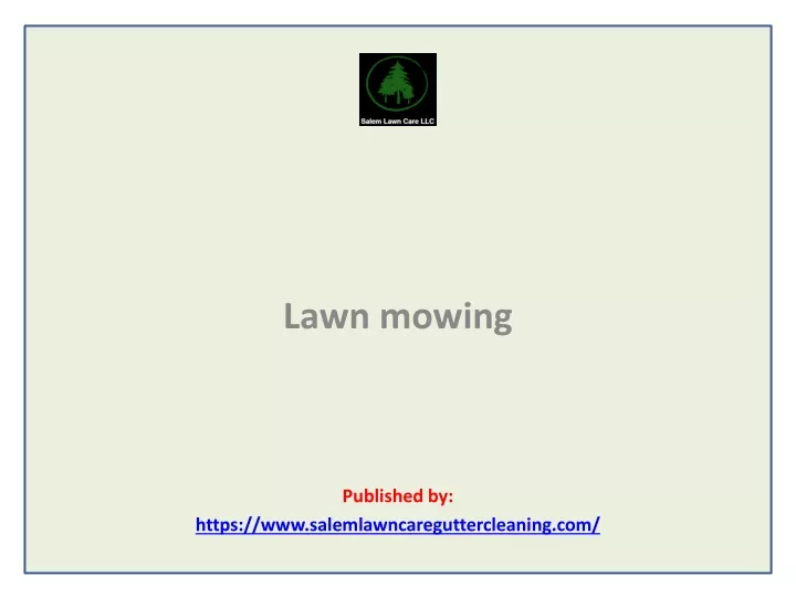 lawn mowing published by https www salemlawncareguttercleaning com