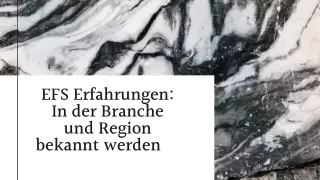 EFS Erfahrungen: In der Branche und Region bekannt werden