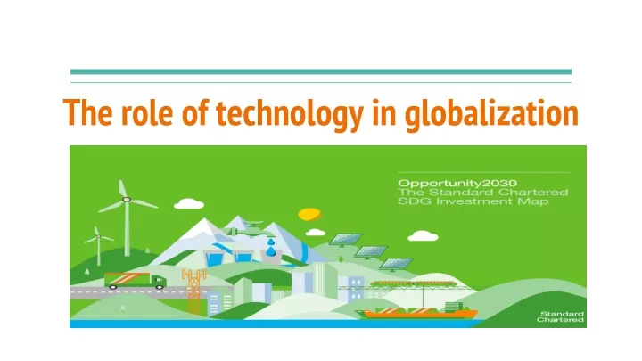 role of technology in globalization essay